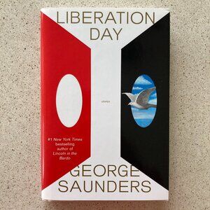 George Saunders Signed Liberation Day : Stories 2022 Hardcover Book 1st Edition